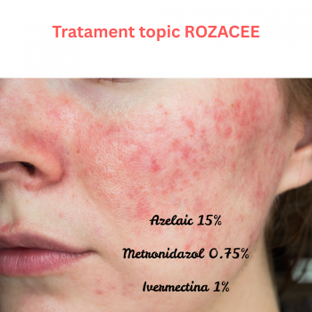 TRATAMENT TOPIC ROZACEE PUSTULOASA cu Ivermectina, Azelaic, Metronidazol. 30ml sub forma de gel