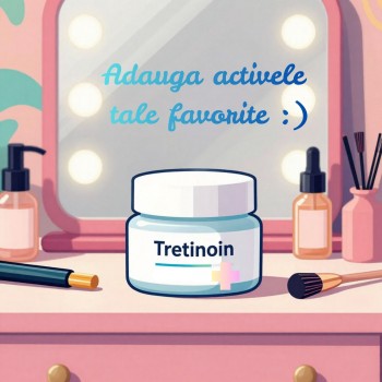 CREMA cu TRETINOIN 0.025% si Moisture Complex 30ml -  ADAUGA ACTIVELE TALE FAVORITE 